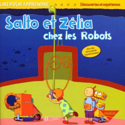 Salto et Zélia chez les Robots