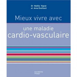 Mieux vivre avec une maladie cardiovasculaire