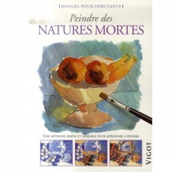 Peindre des natures mortes