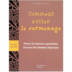 Comment éviter le surmenage