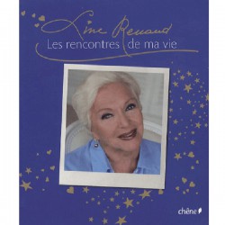 Line Renaud – Les rencontres de ma vie